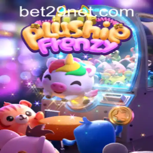 The World of PlushieFrenzy and Navigating Bet29 PH Login