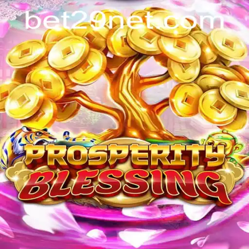 An In-Depth Look at ProsperityBlessing: Excitement and Strategy Combined